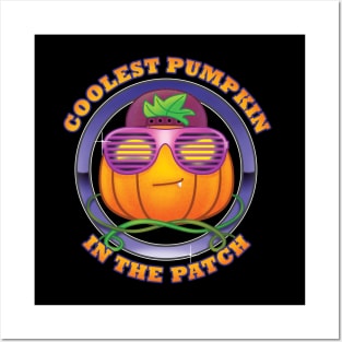 Coolest Pumpkin in the Patch ( Coolest Pumpkin EVER ) Posters and Art